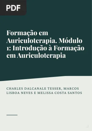 Formação em Auriculoterapia. Módulo 1: Introdução à Formação em Auriculoterapia