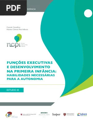 Funções Executivas e Desenvolvimento na Primeira Infância