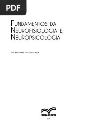 Fundamentos da Neurofisiologia e Neuropsicologia