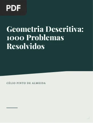 Geometria Descritiva: 1000 Problemas Resolvidos