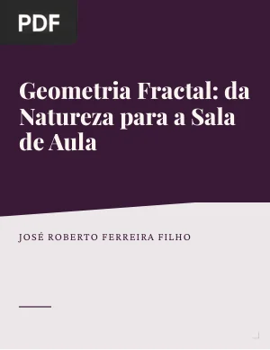 Geometria Fractal: da Natureza para a Sala de Aula