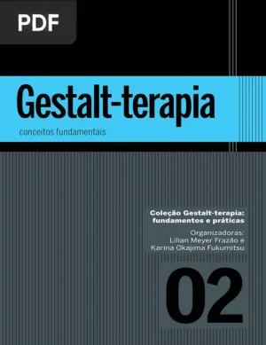 Gestalt-terapia: conceitos fundamentais