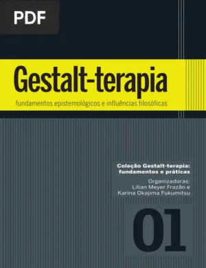 Gestalt-terapia: fundamentos epistemológicos e influências filosóficas