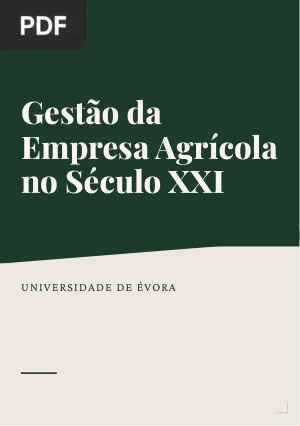 Gestão da Empresa Agrícola no Século XXI: Manual de Gestão e Administração