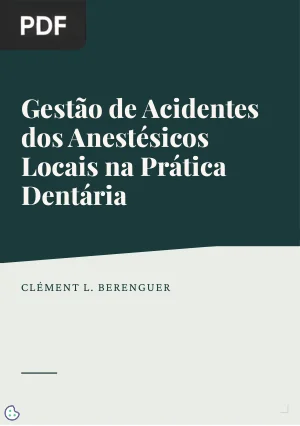 Gestão de Acidentes dos Anestésicos Locais na Prática Dentária