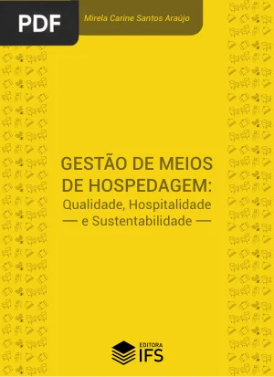Gestão de Meios de Hospedagem: Qualidade, Hospitalidade e Sustentabilidade