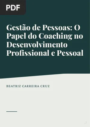 Gestão de Pessoas: O Papel do Coaching no Desenvolvimento Profissional e Pessoal