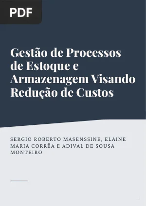 Gestão de Processos de Estoque e Armazenagem Visando Redução de Custos