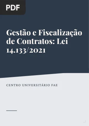 Gestão e Fiscalização de Contratos: Lei 14.133/2021
