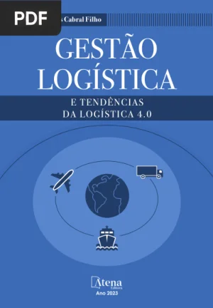 Gestão Logística e Tendências da Logística 4.0