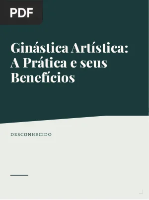 Ginástica Artística: A Prática e seus Benefícios