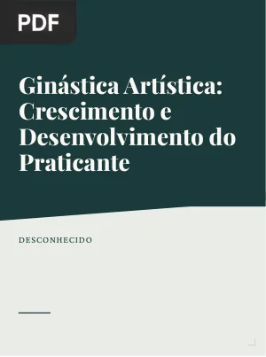 Ginástica Artística: Crescimento e Desenvolvimento do Praticante