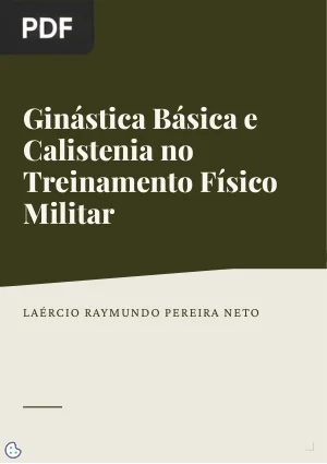 Ginástica Básica e Calistenia no Treinamento Físico Militar