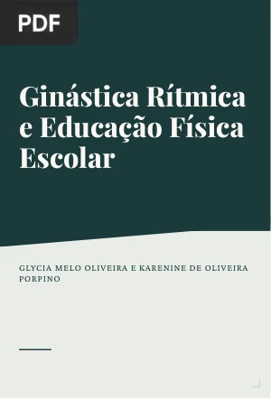 Ginástica Rítmica e Educação Física Escolar