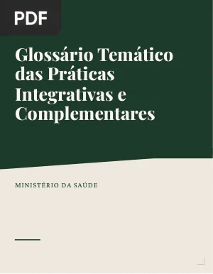Glossário Temático das Práticas Integrativas e Complementares