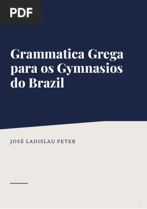 Grammatica Grega para os Gymnasios do Brazil