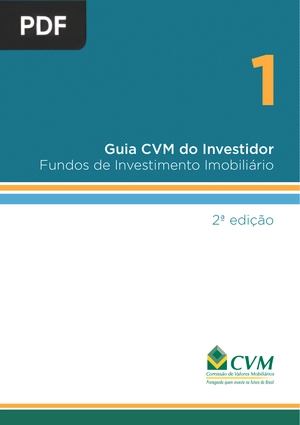 Guia CVM do Investidor Fundos de Investimento Imobiliário