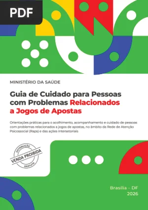 Guia de Cuidado para Pessoas com Problemas Relacionados a Jogos de Apostas