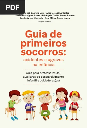 Guia de Primeiros Socorros: Acidentes e Agravos na Infancia