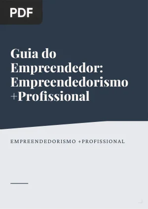 Guia do Empreendedor: Empreendedorismo +Profissional