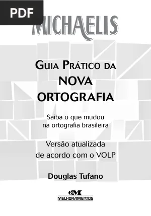 Guia Prático da Nova Ortografia