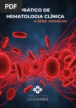 Guia Prático de Hematologia Clínica — A Série Vermelha