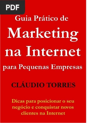 Guia Prático de Marketing na Internet para Pequenas Empresas