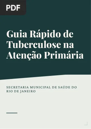 Guia Rápido de Tuberculose na Atenção Primária