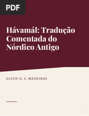 Hávamál: Tradução Comentada do Nórdico Antigo para o Português