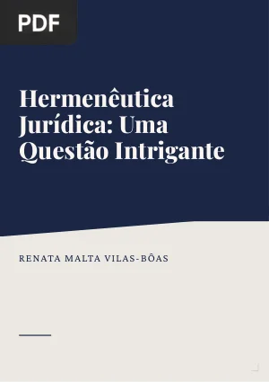Hermenêutica Jurídica: Uma Questão Intrigante