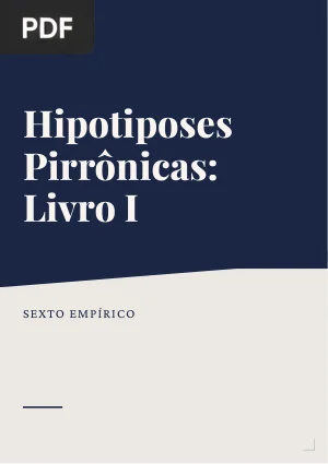 Hipotiposes Pirrônicas: Livro I