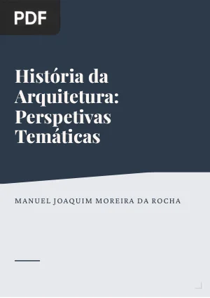 História da Arquitetura: Perspetivas Temáticas