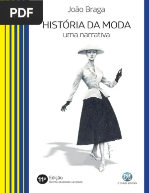 História da Moda: uma narrativa