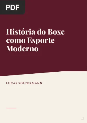 História do Boxe como Esporte Moderno