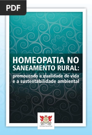Homeopatia no saneamento rural: promovendo a qualidade de vida e a sustentabilidade ambiental