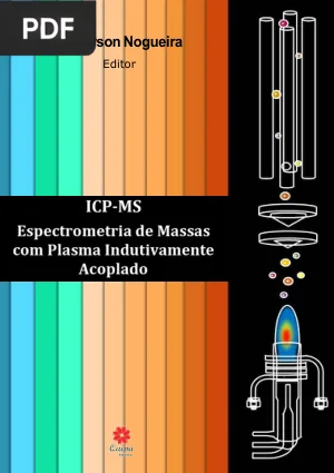 ICP-MS: Espectrometria de Massas com Plasma Indutivamente Acoplado