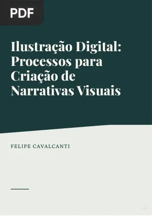 Ilustração Digital: Processos para Criação de Narrativas Visuais