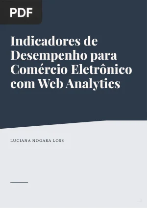 Indicadores de Desempenho para Comércio Eletrônico com Web Analytics