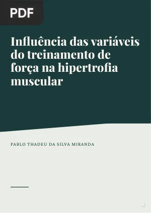 Influência das variáveis do treinamento de força na hipertrofia muscular