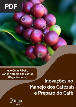 Inovações no Manejo dos Cafezais e Preparo do Café