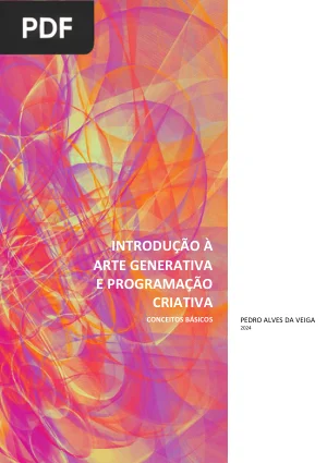 Introdução à Arte Generativa e Programação Criativa