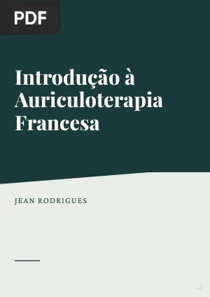 Introdução à Auriculoterapia Francesa