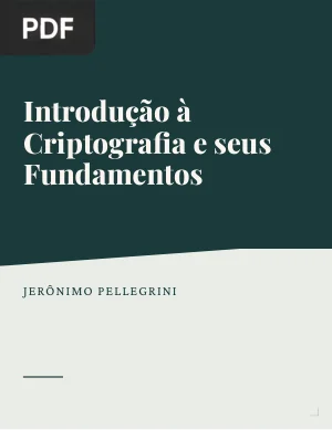 Introdução à Criptografia e seus Fundamentos