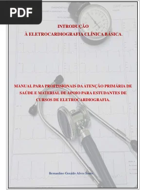 Introdução à Eletrocardiografia Clínica Básica