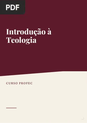 Introdução a Teologia (Curso PFC)