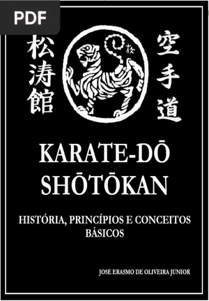 Karate-Dō Shōtōkan. História, Princípios e Conceitos Básicos