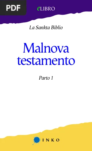 La Sankta Biblio: Malnova Testamento, Parto 1 (Antigo Testamento, Parte 1)