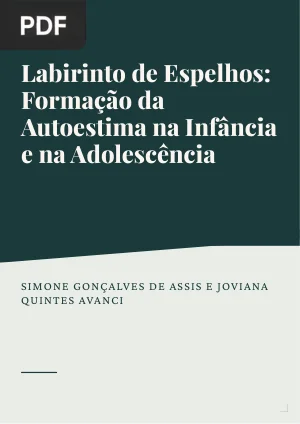 Labirinto de Espelhos: Formação da Autoestima na Infância e na Adolescência
