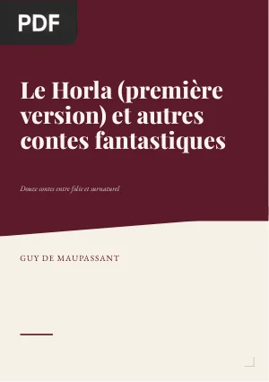 Le Horla (première version) et autres contes fantastiques