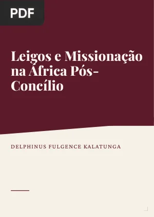 Leigos e Missionação na África Pós-Concílio